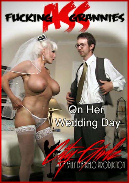 Ass Fucking Grandma On Her Wedding Day Streaming Video On Demand Adult Empire