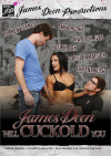 James Deen Will Cuckold You James Deen Will Cuckold You Boxcover