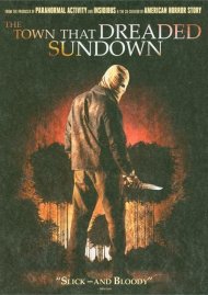 Town That Dreaded Sundown, The Movie Town That Dreaded Sundown, The Movie