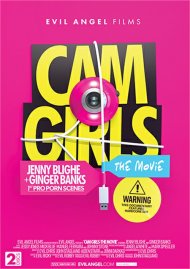 Cam Girls: The Movie Movie Cam Girls: The Movie Movie