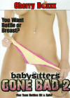 Babysitters Gone Bad #2 Babysitters Gone Bad #2 Boxcover