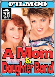 Mom & Daughter Bond, A Movie Mom & Daughter Bond, A Movie