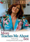 Andi James in Mom Teaches Me About Sex Andi James in Mom Teaches Me About Sex Boxcover