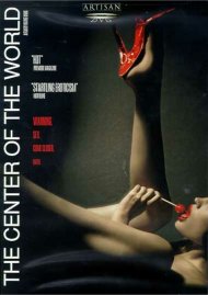 Center Of The World, The Porn Movie Center Of The World, The Porn Movie