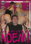 Le amiche di Noemi Le amiche di Noemi Boxcover