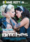 Bonnie Rotten Loves Bitches Bonnie Rotten Loves Bitches Boxcover