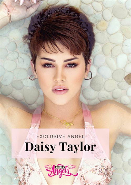 Trans Angels presents Exclusive Angel: Daisy Taylor porn video.